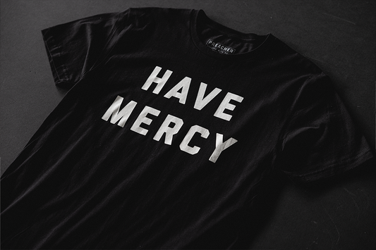 Black Have Mercy Tee