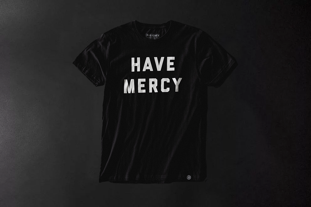 Black Have Mercy Tee