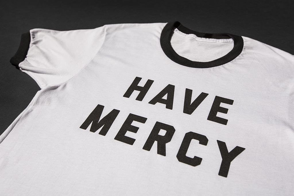 Have Mercy Tee